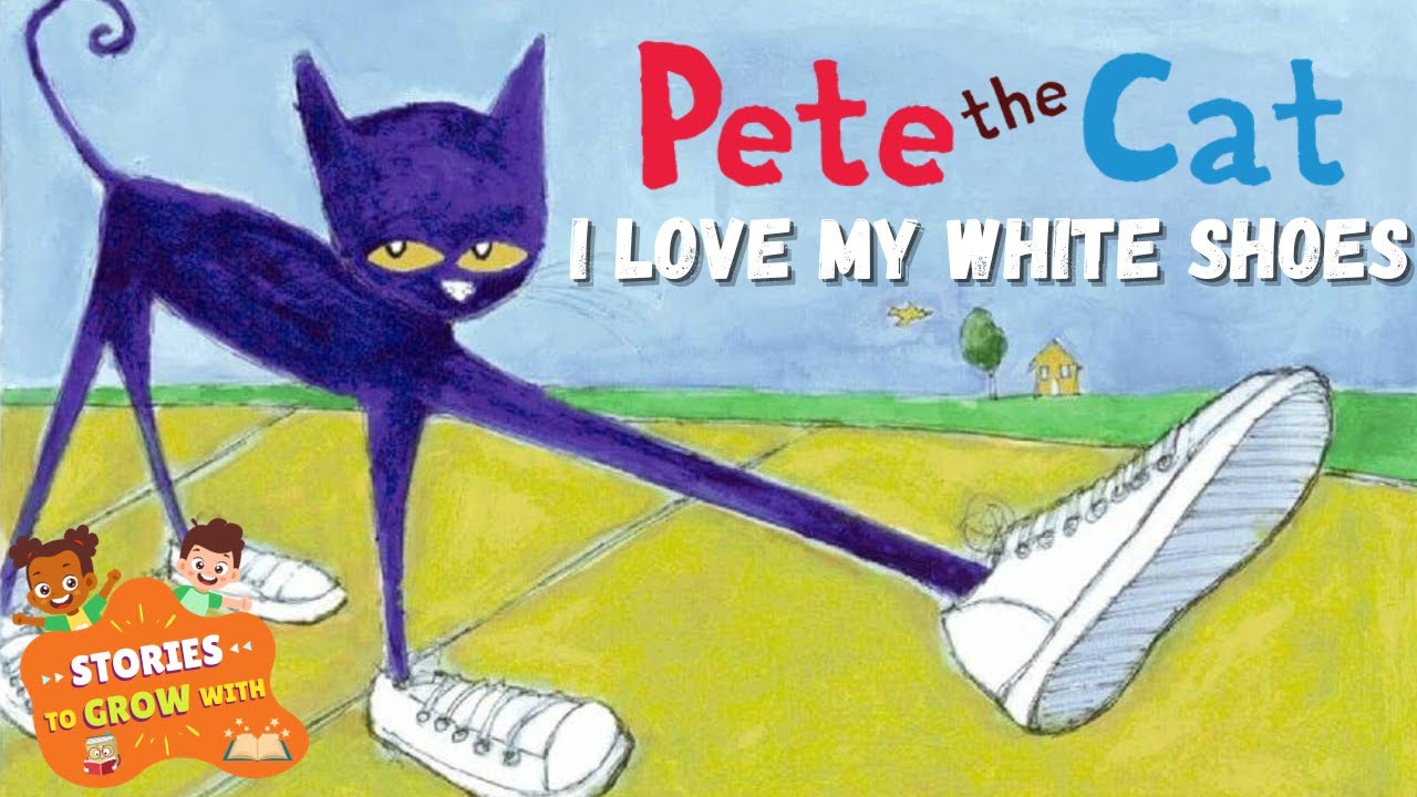 📖Kids Book Read Aloud Pete the Cat I Love My White Shoes YouTube