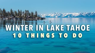 10 EPIC Winter Activities in Lake Tahoe (BESIDES SKIING!)