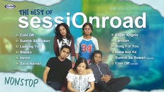 The Best of SESSION ROAD - Leaving You, Suntok Sa Buwan, Cool Off, and more! - NONSTOP 2026