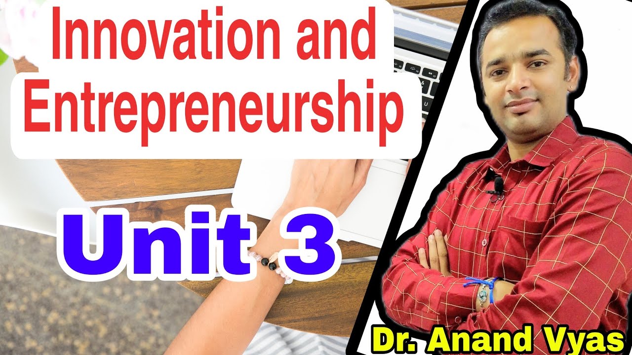 innovation and entrepreneurship | AKTU | Complete Revision Unit 3 - YouTube