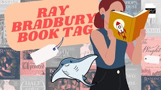 Ray Bradbury Book Tag 🧯