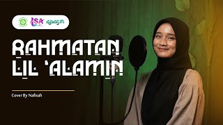 RAHMATAN LIL ALAMIN | Cover By Rokhimatun Nafisah