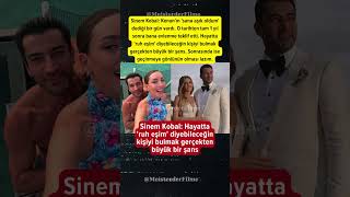 #sinemkobal Hayatta ruh eşinizi bulmak büyük bir şans #kenanimirzalioğlu ￼#abi #afrasaraçoğlu