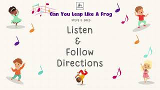Can You Leap Like A Frog #musicforkids #music  #movement #children #education