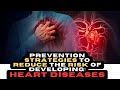 PREVENTION OF HEART DISEASES| Top 10 Strategies to prevent heart disease #hearthealth #heartdisease