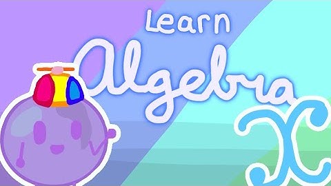 Learn Algebra with Mr. Bubbles! | Math Fun Learning