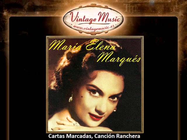 Sleduj María Elena Marqués -- Cartas Marcadas, Canción Ranchera (VintagaMusic.es) na YouTube