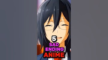 5 SAD ENDING ANIME