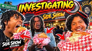 Investigating Oakland’s Sideshow Kitchen... (Full HotBox)