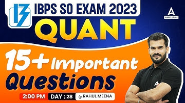 IBPS AFO Maths Classes 2023 | Quant 15+ Important Questions | By Rahul Meena #28