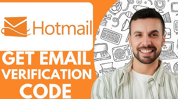 How to Get Email Verification Code for Hotmail - 2025 (Quick & Easy)