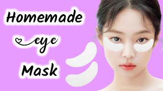 How to make eye patch mask at home | Diy under eye mask | Homemade eye patches