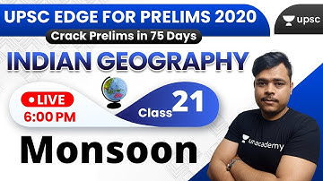 UPSC EDGE for Prelims 2020 | Indian Geography for UPSC by Rohan Sir | Monsoon