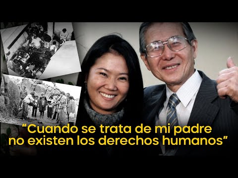 Keiko Fujimori indignada: "Cuando se trata de mi padre no existen los derechos humanos"