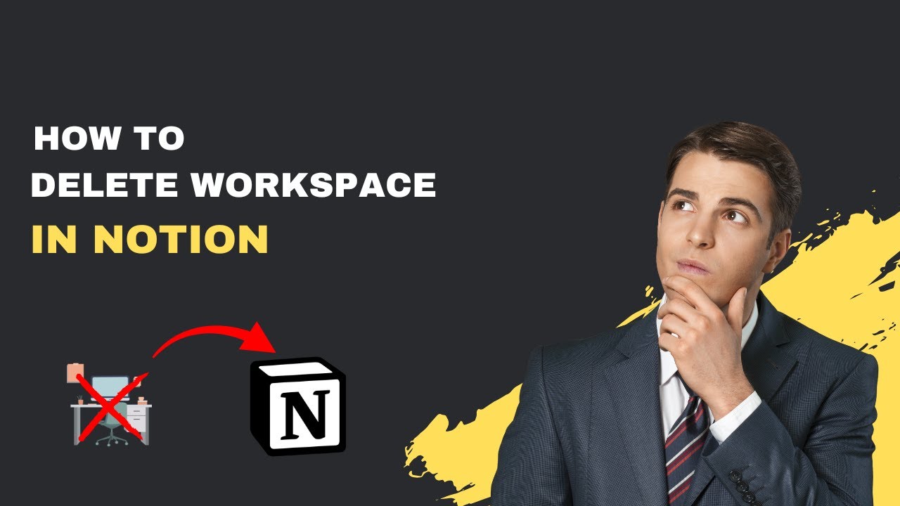 How to Delete a Workspace in Notion | Step-by-Step Guide