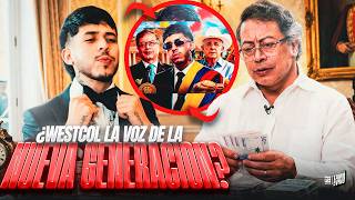 Westcol frente a Gustavo Petro 😱🔥 ¿influencer o líder de una generación?