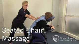 Sports Massage Therapy - Seated Chair Massage - Massage Monday