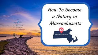 How to Become a Notary in MA - NSA Blueprint