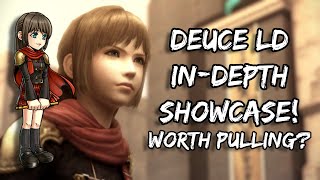 Deuce LD In-Depth Showcase! Worth Pulling For [DFFOO]
