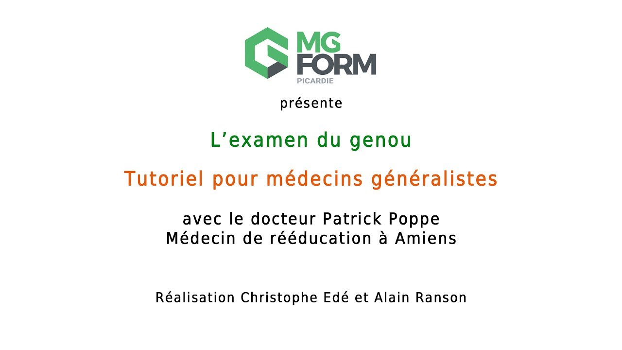 Tutoriel : Examen du genou