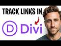 How To Track Links In Divi in 2026 (See How Many Clicks Your Links Get) ✅