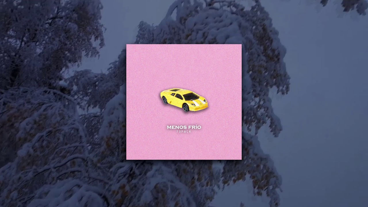 73PACK - MENOS FRIO (Prod. Agus.tincito)