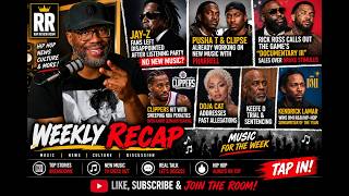 Weekly Hip-Hop Recap JAY-Z Fans Disappointed?! Keefe D Case, Clipse, Kendrick & More @RapReviewRoom