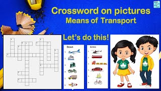 Part 1 Crossword on Pictures Means of Transport Air Water Land Transport English Vocabulary activity