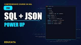 243. JSON Real-World Problems | Comprehensive Course on SQL