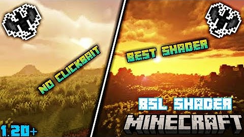Bsl Shader for Minecraft Pocket Edition 1.19.81+/ 1.20 | Render Dragon