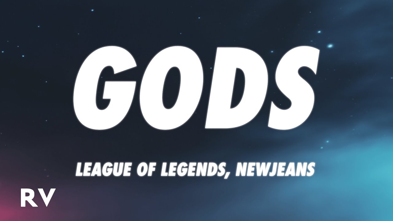 Watch League of Legends, NewJeans - GODS (Lyrics) on YouTube