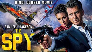 THE SPY   Hollywood Hindi Dubbed Movie   Blockbuster Action Thriller Hindi Movie HD   Pierce Brosnan