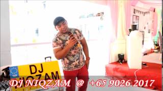 DJ NIQZAM - WEDDING OF ABDUL HALIM & NURLIZA @ 28th MAR 2015 - HANYA INGIN KAU TAHU by BEAR