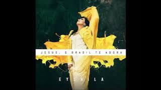 04. Eu Me Arrependo - Eyshila