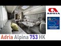 Adria Alpina 753 HK. Caravan Salon Dusseldorf 2018