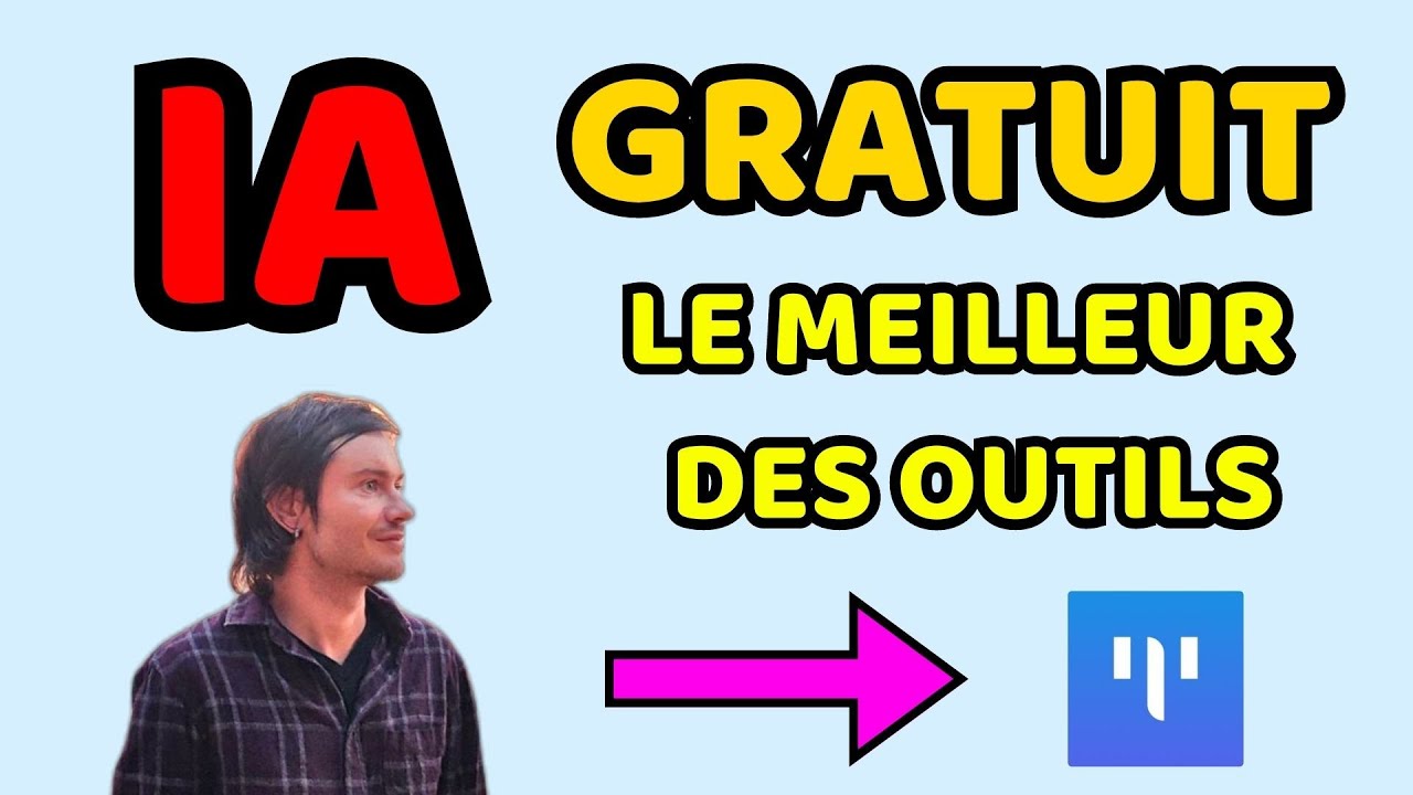 Intelligence artificielle gratuite le meilleur des outils youtube