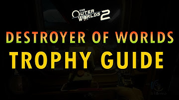 The Outer Worlds 2 – Destroyer of Worlds Trophy Guide | Achievement (+ Commentary)