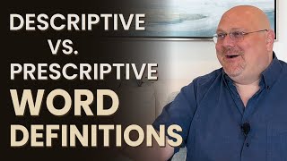 Celebrity Descriptive vs. Prescriptive Word Definitions Wealth