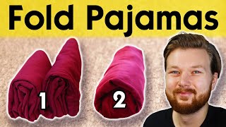 Celebrity A Clever Way to Fold Pajamas (And how to store them) Wealth