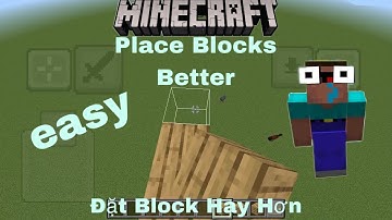 Cách đặt block nhanh dễ dàng trong Minecraft | HaGaming