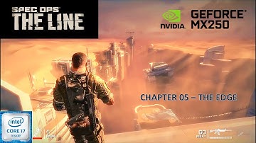 Spec Ops The Line - Chapter 05 | The Edge | No commentary | Acer Swift 3 Game Play