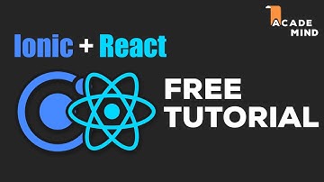Ionic + React - Tutorial for Beginners