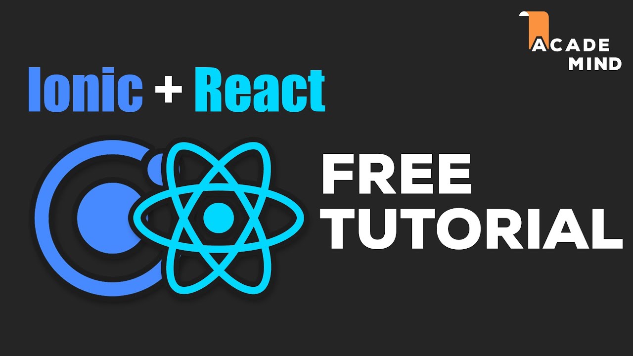 Ionic + React - Tutorial for Beginners 2020