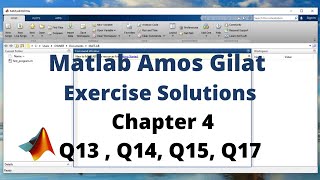 11b: Matlab Amos Gilat Chapter 4 Exercise Solutions Question 13, 14 ,15 and 17 | Matlab with Nashi
