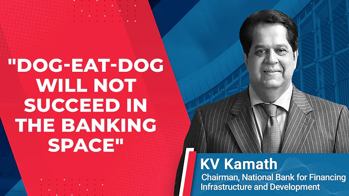 Veteran Banker KV Kamath On Banking Industry