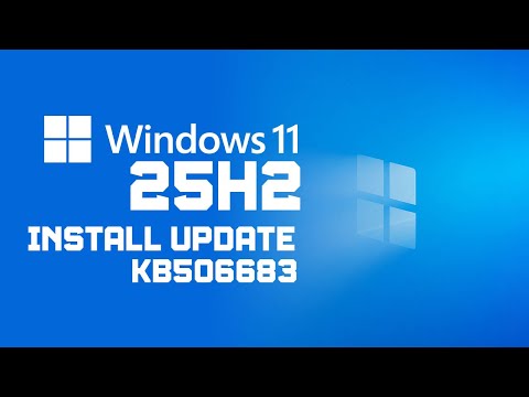 How to Install Windows 11 25H2 Update | KB506683 - YouTube