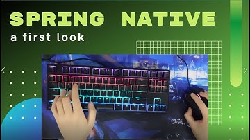 A first look at Spring Native [2021 beta]