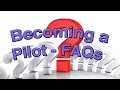 Becoming a Pilot FAQs | PPGS