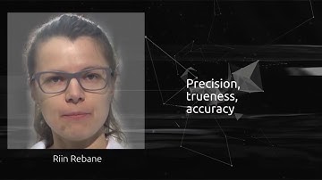 Introduction to precision, trueness and accuracy