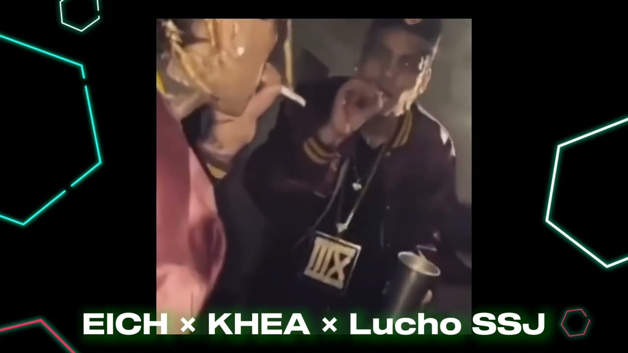 EICH × KHEA × Lucho SSJ - ORISHINAL (ADELANTO)
